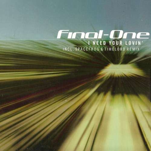 Cover Final-One - I Need Your Lovin' (12) Schallplatten Ankauf