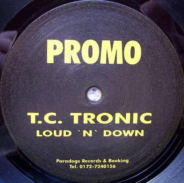 Cover T.C. Tronic - Loud'n'Down (12, Promo) Schallplatten Ankauf