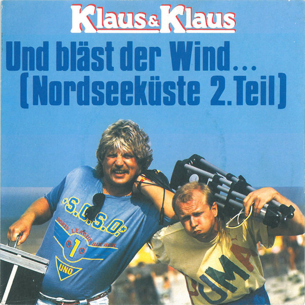 Cover Klaus & Klaus - Und Bläst Der Wind ... (Nordseeküste 2. Teil) (7, Single) Schallplatten Ankauf