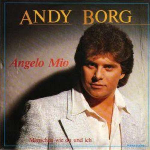 Cover Andy Borg - Angelo Mio / Menschen Wie Du Und Ich (7, Single) Schallplatten Ankauf
