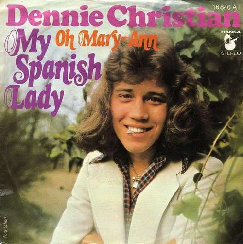 Cover Dennie Christian - My Spanish Lady  (7, Single) Schallplatten Ankauf