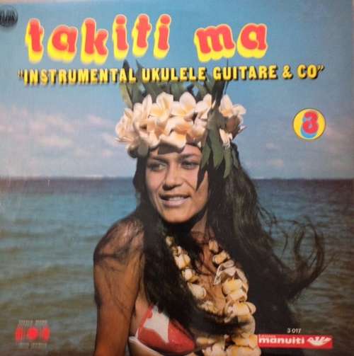 Cover Takiti Ma - 3 Instrumental Ukulele Guitare & Co. (LP, Album) Schallplatten Ankauf