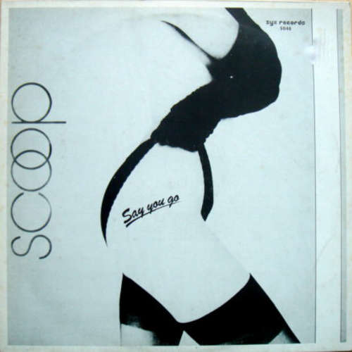 Cover Scoop (3) - Say You Go (12) Schallplatten Ankauf