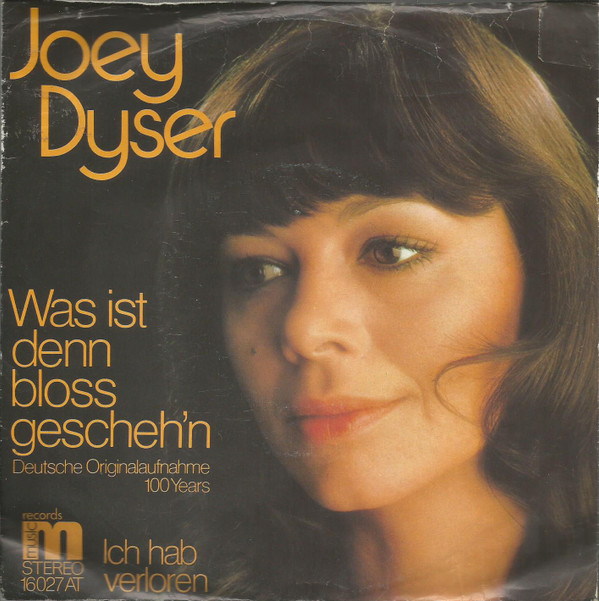 Cover Joey Dyser - Was Ist Denn Bloss Gescheh'n (7, Single) Schallplatten Ankauf