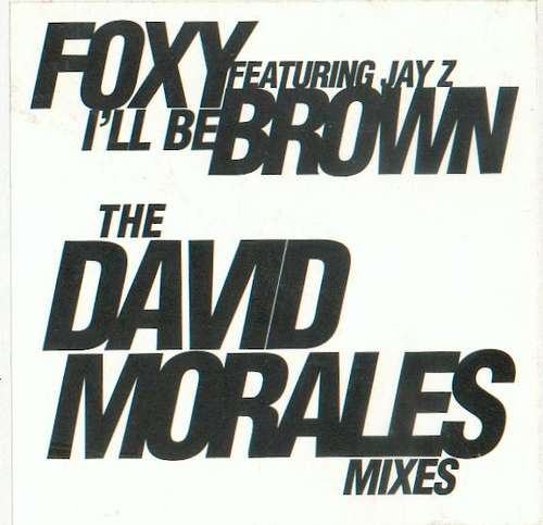 Cover I'll Be (The David Morales Mixes) Schallplatten Ankauf