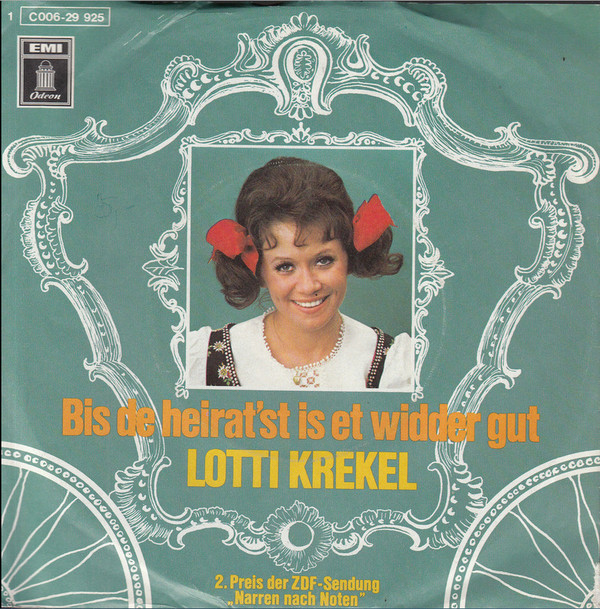 Bild Lotti Krekel - Bis De Heirat'st Is Et Widder Gut (7, Single) Schallplatten Ankauf