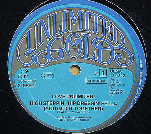 Cover Love Unlimited / Barry White / The Love Unlimited Orchestra* - High Steppin', Hip Dressin' Fella (You Got It Together) / Louie Louie / Lift Your Voice And Say (United We Can Live In Peace Today) (12) Schallplatten Ankauf
