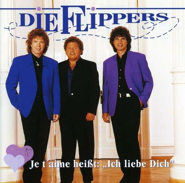 Cover Die Flippers - Je T'aime Heißt: Ich Liebe Dich (CD, Comp) Schallplatten Ankauf