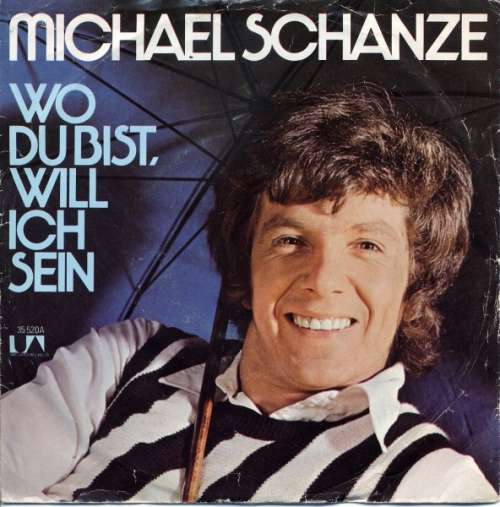 Cover Michael Schanze - Wo Du Bist, Will Ich Sein (7, Single) Schallplatten Ankauf