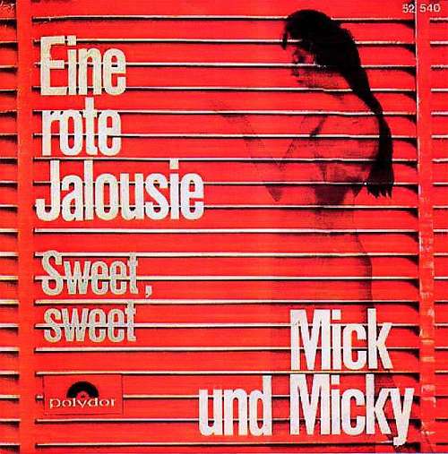 Cover Mick Und Micky - Eine Rote Jalousie / Sweet Sweet (7, Single, Blu) Schallplatten Ankauf