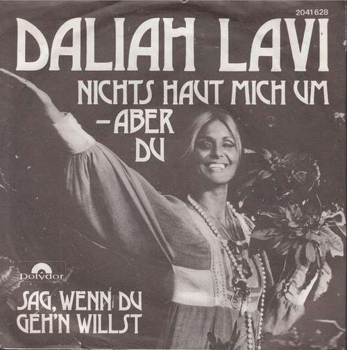 Cover Daliah Lavi - Nichts Haut Mich Um - Aber Du / Sag, Wenn Du Geh'n Willst (7, Single) Schallplatten Ankauf