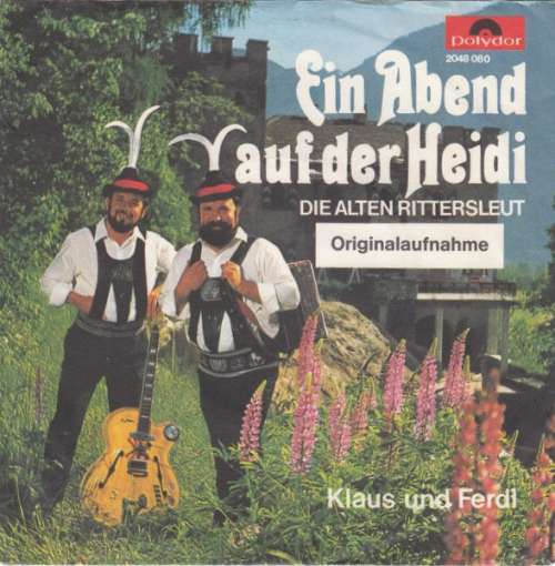 Cover Klaus Und Ferdl - Ein Abend Auf Der Heidi (7, Single) Schallplatten Ankauf
