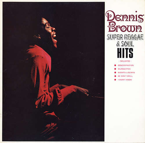 Cover Dennis Brown - Super Reggae & Soul Hits (LP, Album, RE) Schallplatten Ankauf
