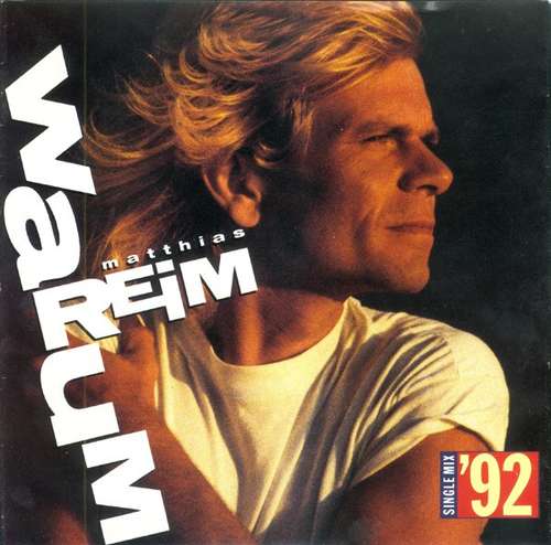 Cover Matthias Reim - Warum (7, Single) Schallplatten Ankauf