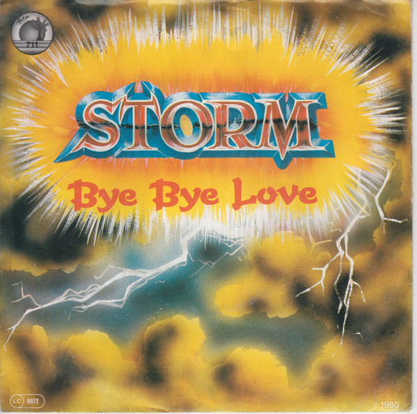 Cover Storm (76) - Bye Bye Love (7, Single) Schallplatten Ankauf