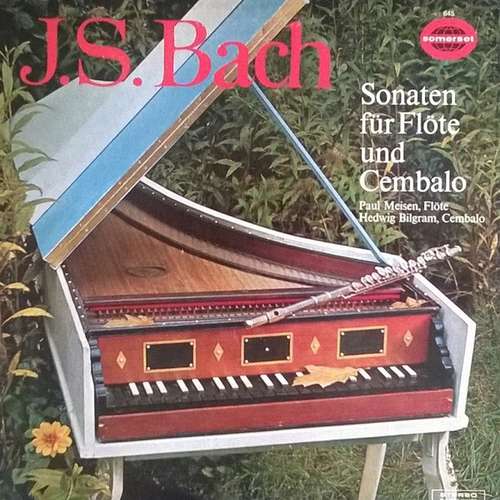 Cover Johann Sebastian Bach - Paul Meisen / Hedwig Bilgram - Sonaten Für Flöte Und Cembalo (LP) Schallplatten Ankauf