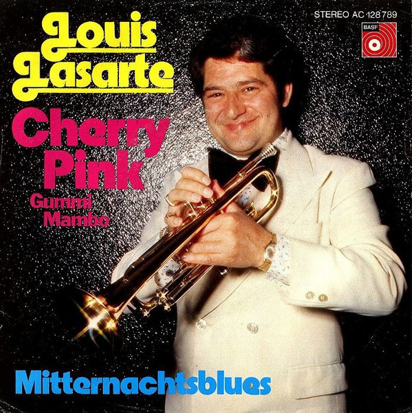 Cover Louis Lasarte - Cherry Pink (Gummi Mambo) / Mitternachtsblues (7) Schallplatten Ankauf