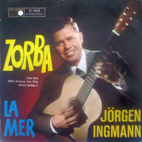 Cover Jörgen Ingmann* - Zorba / La Mer (7, Single) Schallplatten Ankauf