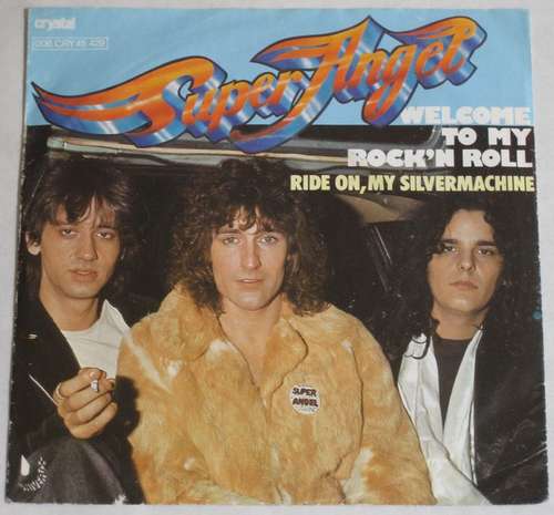 Cover Super Angel - Welcome To My Rock'N Roll (7, Single) Schallplatten Ankauf
