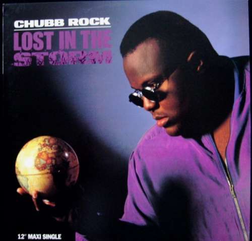 Cover Chubb Rock - Lost In The Storm (12, Maxi) Schallplatten Ankauf