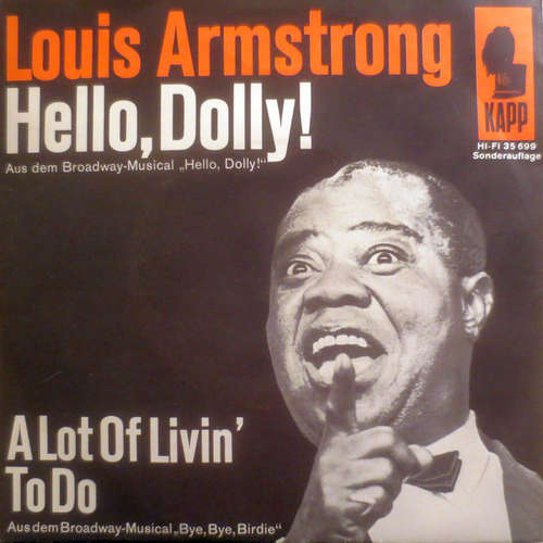 Cover Louis Armstrong - Hello, Dolly! / A Lot Of Livin' To Do (7, Single, Club) Schallplatten Ankauf