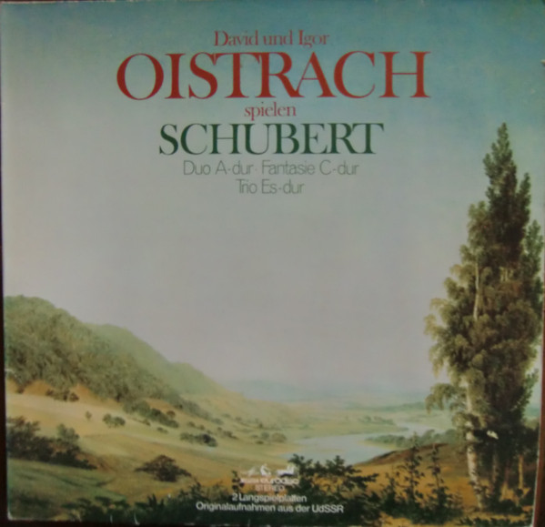 Cover David* & Igor Oistrach, Schubert* - David & Igor Oistrach Spielen Schubert: Duo A-dur • Fantasia C-dur • Trio Es-dur (2xLP, Comp) Schallplatten Ankauf