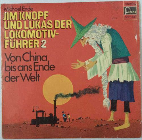 Cover Michael Ende - Jim Knopf Und Lukas Der Lokomotivführer 2 - Von China Bis Ans Ende Der Welt (LP) Schallplatten Ankauf