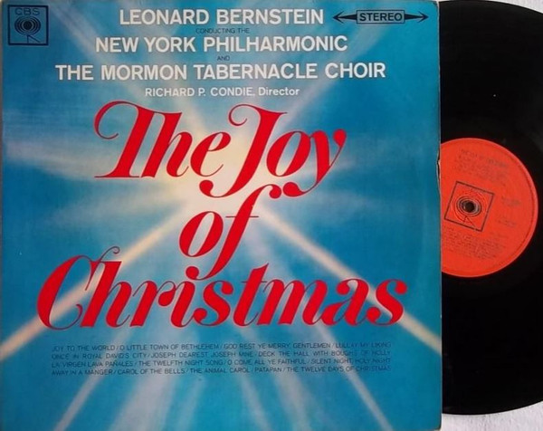 Cover Leonard Bernstein Conducting The New York Philharmonic* And The Mormon Tabernacle Choir* : Richard P. Condie - The Joy Of Christmas (LP) Schallplatten Ankauf