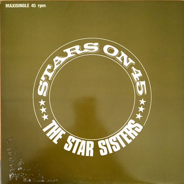 Cover The Star Sisters - Stars on 45 (12, Maxi) Schallplatten Ankauf