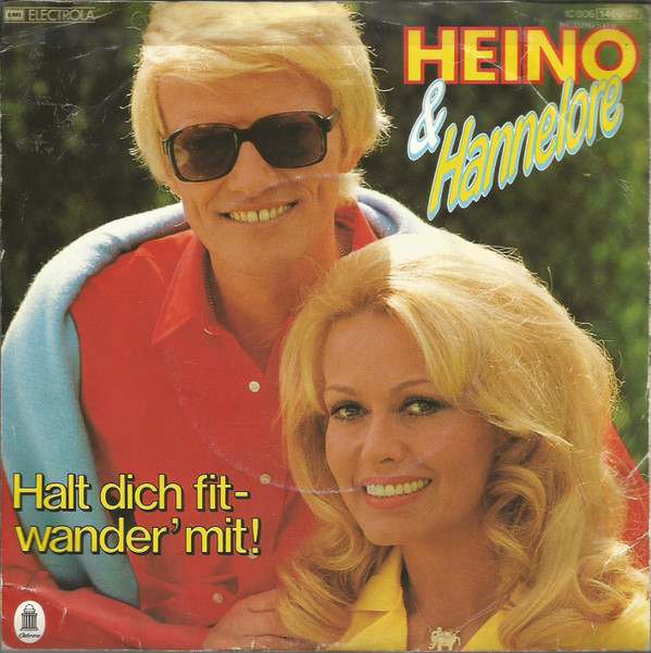 Cover Heino & Hannelore - Halt Dich Fit - Wander' Mit (7, Single) Schallplatten Ankauf