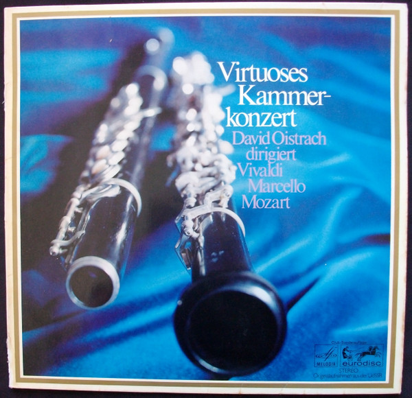 Cover Vivaldi*, Alessandro Marcello Marcello Mozart*, David Oistrach - Virtuoses Kammerkonzert (LP) Schallplatten Ankauf