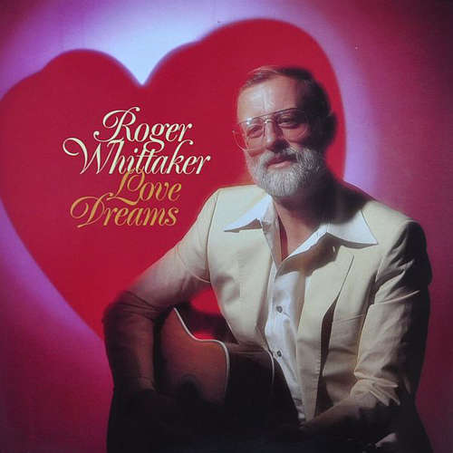 Cover Roger Whittaker - Love Dreams (LP, Comp) Schallplatten Ankauf
