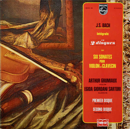 Cover J.S. Bach* - Arthur Grumiaux, Egida Giordani Sartori - Six Sonates Pour Violon Et Clavecin (2xLP, Gat) Schallplatten Ankauf