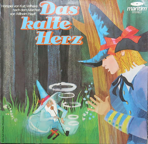 Cover Wilhelm Hauff, Kurt Vethake - Das Kalte Herz (LP) Schallplatten Ankauf