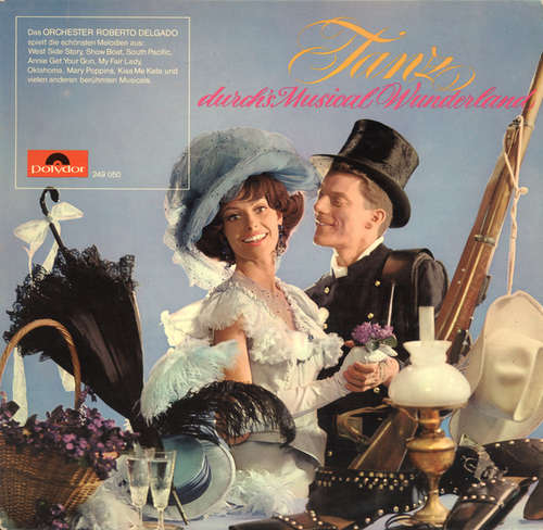 Cover Das Orchester Roberto Delgado* - Tanz Durch's Musical Wunderland (LP, Album) Schallplatten Ankauf