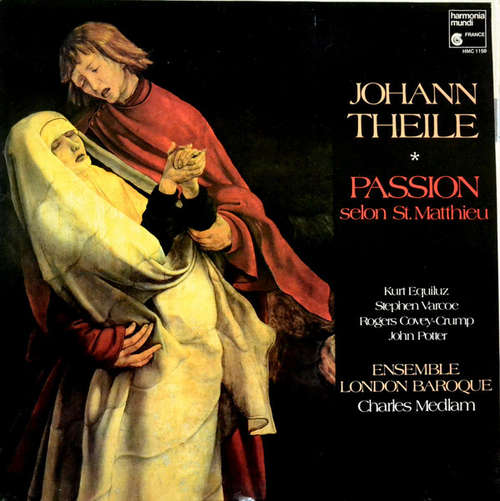 Cover Johann Theile, Charles Medlam, London Baroque Ensemble - Passion Selon St. Matthieu (St. Matthew Passion) (LP) Schallplatten Ankauf