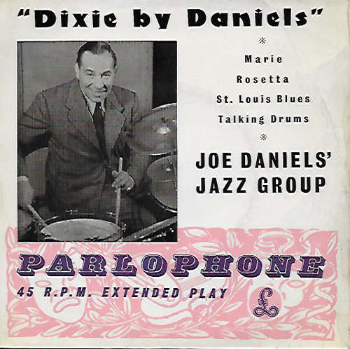 Bild Joe Daniels' Jazz Group - Dixie By Daniels (7, EP, Mono) Schallplatten Ankauf