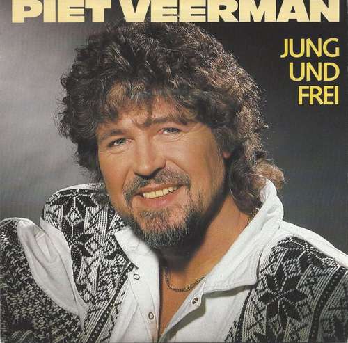 Cover Piet Veerman - Jung Und Frei (7, Single) Schallplatten Ankauf