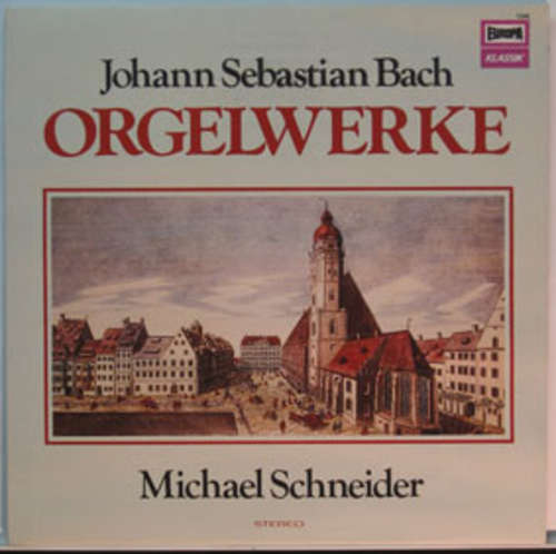 Cover Johann Sebastian Bach, Michael Schneider (3) - Orgelwerke (LP, Album) Schallplatten Ankauf
