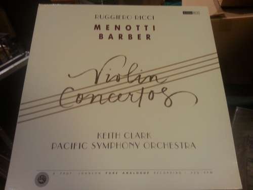 Cover Ruggiero Ricci / Keith Clark (3), Pacific Symphony Orchestra - Menotti / Barber: Violin Concertos (LP, Album) Schallplatten Ankauf