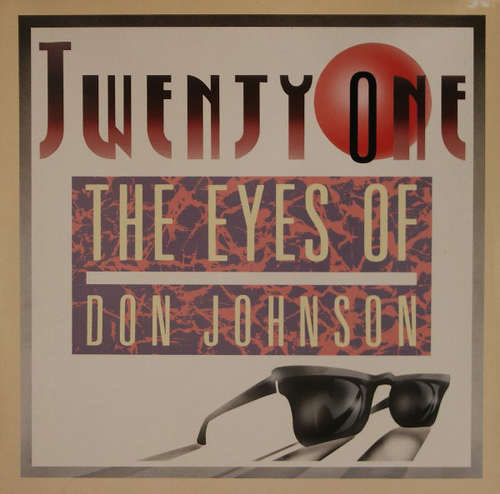 Cover Twenty-One - The Eyes Of Don Johnson (12, Maxi) Schallplatten Ankauf