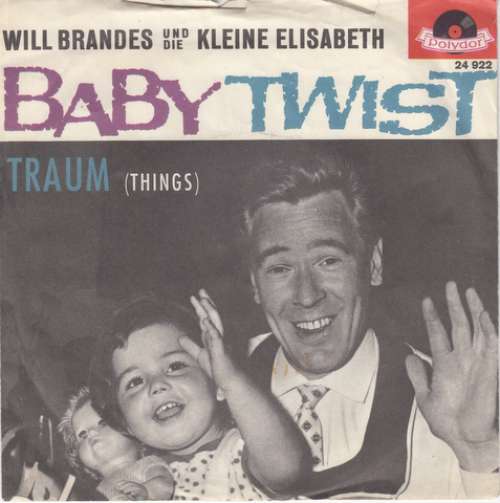 Cover Will Brandes Und Die Kleine Elisabeth - Baby Twist (7, Single, Mono) Schallplatten Ankauf
