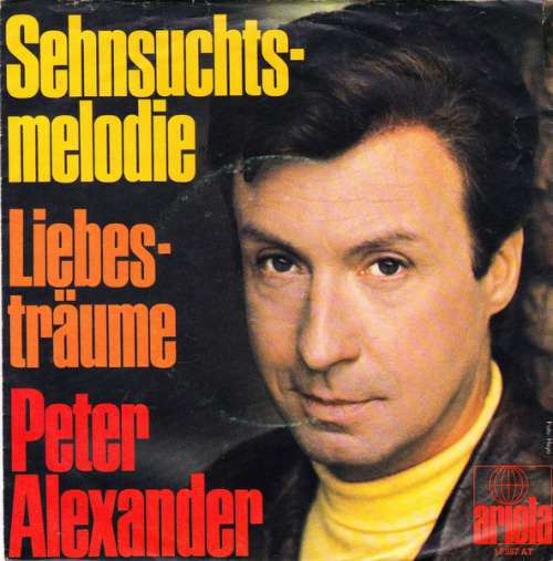 Cover Peter Alexander - Sehnsuchtsmelodie (7, Single, Mono) Schallplatten Ankauf