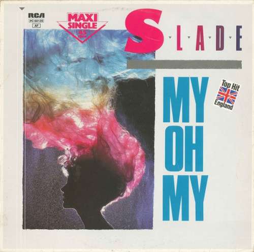 Cover Slade - My Oh My (12, Maxi) Schallplatten Ankauf