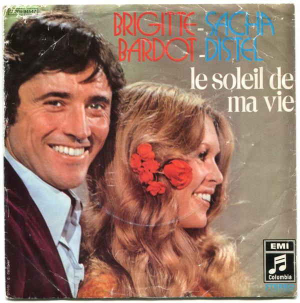 Cover Sacha Distel & Brigitte Bardot - Le Soleil De Ma Vie (7) Schallplatten Ankauf