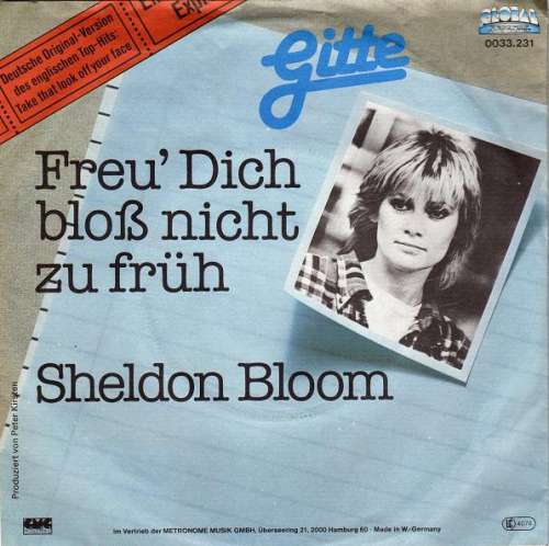 Cover Gitte* - Freu' Dich Bloß Nicht Zu Früh / Sheldon Bloom (7, Single) Schallplatten Ankauf