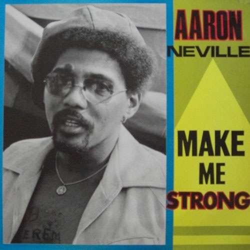 Cover Aaron Neville - Make Me Strong (LP, Comp) Schallplatten Ankauf