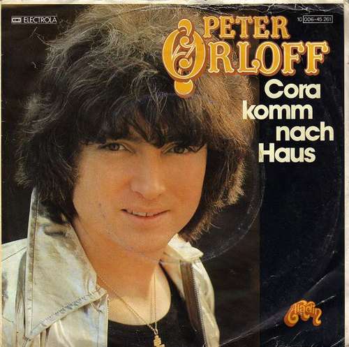 Cover Peter Orloff - Cora Komm Nach Haus (7, Single) Schallplatten Ankauf