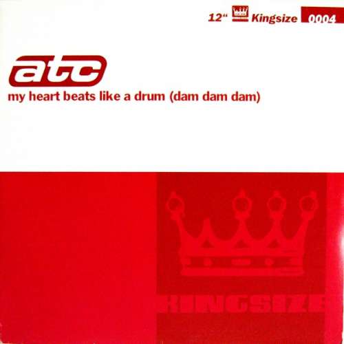 Cover ATC - My Heart Beats Like A Drum (Dam Dam Dam) (12) Schallplatten Ankauf