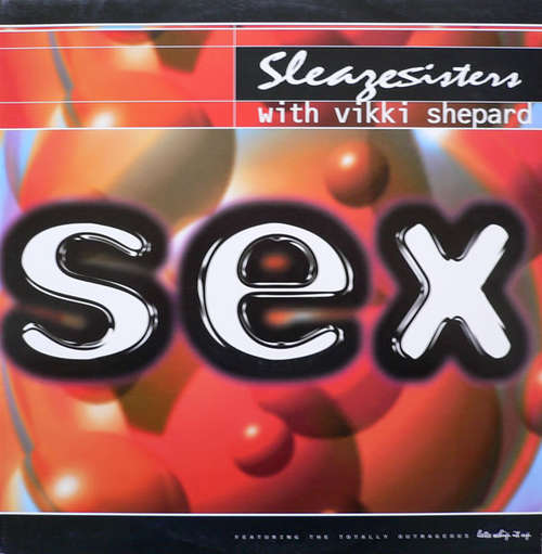 Bild Sleazesisters* With Vikki Shepard* - Sex (12) Schallplatten Ankauf